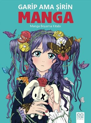 Garip Ama Şirin Manga - Manga Boyama Kitabı | Bia Melo | 1001 Çiçek Ki