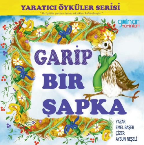 Garip Bir Şapka | Emel Başer | Gülnar Yayınları