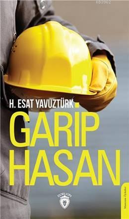 Garip Hasan | H. Esat Yavuztürk | Dorlion Yayınevi