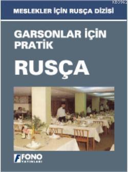 Garsonlar İçin Pratik Rusça | Komisyon | Fono Yayınları