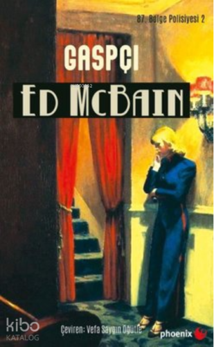 Gaspçı | Ed McBain | Phoenix Yayınevi