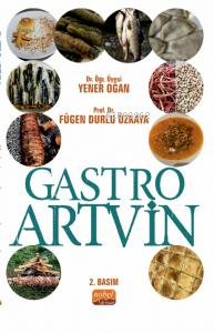 Gastro Artvin | Fügen Durlu Özkaya | Nobel Bilimsel Eserler