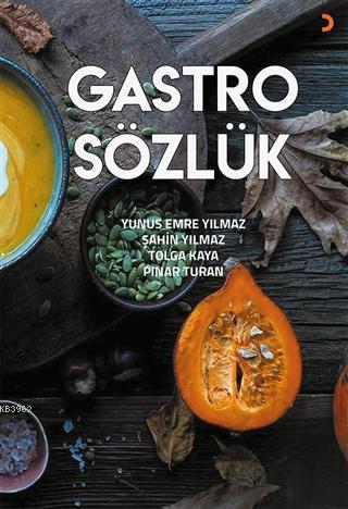 Gastro Sözlük | Şahin Yılmaz | Cinius Yayınları