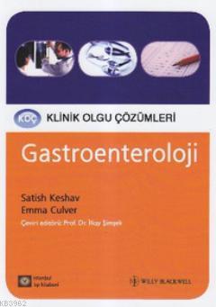 Gastroenteroloji; Koç Klinik Olgu Çözümleri | Emma Culver | İstanbul T