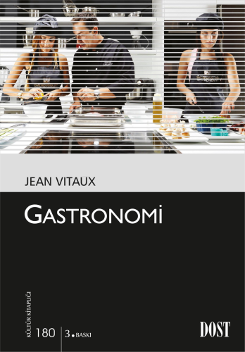 Gastronomi | Jean Vitaux | Dost Kitabevi