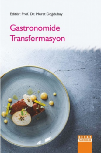 Gastronomide Transformasyon | Murat Doğdubay | Detay Yayıncılık