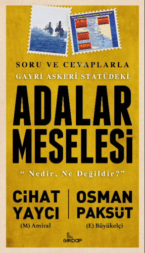 Gayri Askeri Statüdeki Adalar Meselesi | Cihat Yaycı | Girdap Kitap