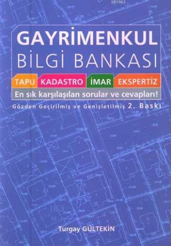 Gayrimenkul Bilgi Bankası | Turgay Gültekin | Kişisel Yayınlar