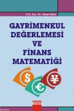 Gayrimenkul Değerlemesi ve Finans Matematiği | Hasan Bakır | Detay Yay