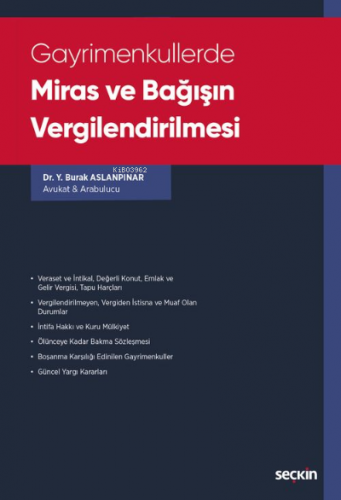 Gayrimenkullerde Miras ve Bağışın Vergilendirilmesi | Yusuf Burak Asla