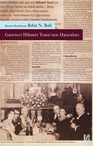 Gazeteci Hikmet Tuna'nın Hatıraları | Hikmet Tuna | Libra Kitap