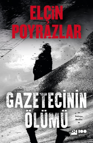 Gazetecinin Ölümü | Elçin Poyrazlar | Doğan Kitap