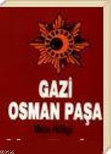 Gazi Osman Paşa | M. Metin Hülagü | Boğaziçi Yayınları