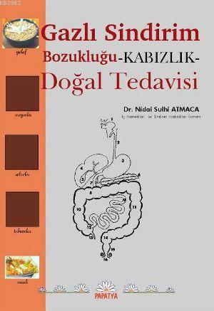 Gazlı Sindirim Bozukluğu -kabızlık- Doğal Tedavisi | Nidai Sulhi Atmac