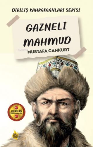 Gazneli Mahmud | Mustafa Cankurt | Çıra Yayınları