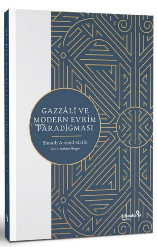 Gazzali ve Modern Evrim Paradigması | Shoaib Ahmed Malik | Albaraka Ya