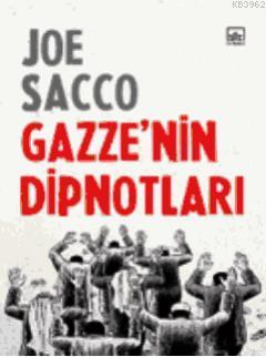 Gazzenin Dipnotları (Ciltli) | Joe Sacco | İthaki Yayınları