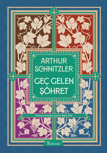 Geç Gelen Şöhret | Arthur Schnitzler | Koridor Yayıncılık