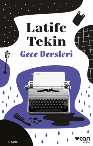 Gece Dersleri | Latife Tekin | Can Yayınları