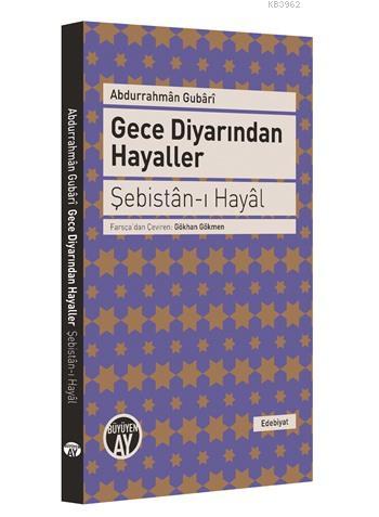 Gece Diyarından Hayaller; Şebistan-ı Hayal | Abdurrahman Gubari | Büyü