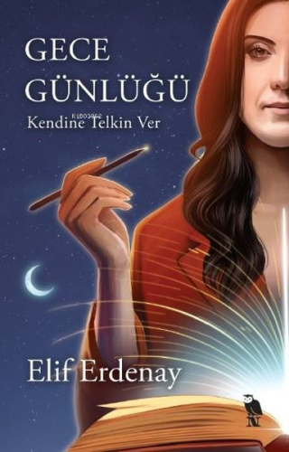 Gece Günlüğü;Kendine Telkin Ver | Elif Erdenay | Nemesis Kitap