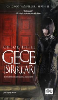 Gece Isırıkları | Chloe Neill | Optimum Kitap