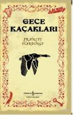 Gece Kaçakları | Frances Hardinge | Türkiye İş Bankası Kültür Yayınlar