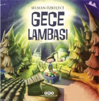 Gece Lambası | Selman Özkeçeci | Yapı Kredi Yayınları ( YKY )