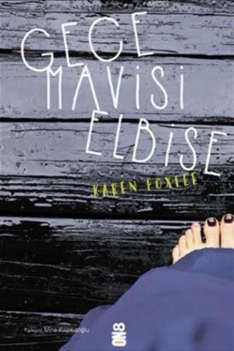 Gece Mavisi Elbise | Karen Foxlee | On8 Kitap