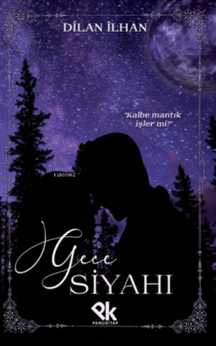 Gece Siyahı | Dilan İlhan | Panu Kitap