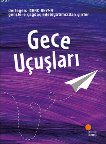 Gece Uçuşları | Derleme | Günışığı Kitaplığı