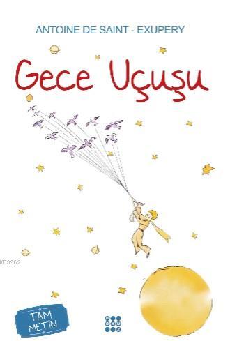 Gece Uçuşu | Antoine de Saint-Exupery | Dokuz Yayınları