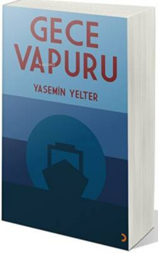 Gece Vapuru | Yasemin Yelter | Cinius Yayınları