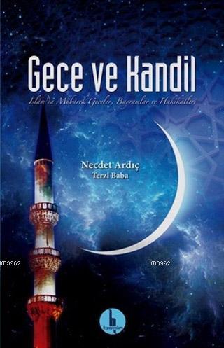 Gece ve Kandil | Necdet Ardıç | H Yayınları