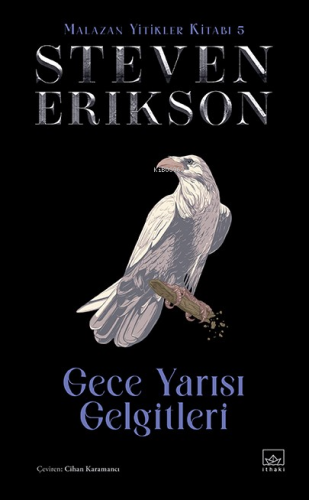 Gece Yarısı Gelgitleri ;Malazan Yitikler Kitabı 5 (Ciltli) | Steven Er