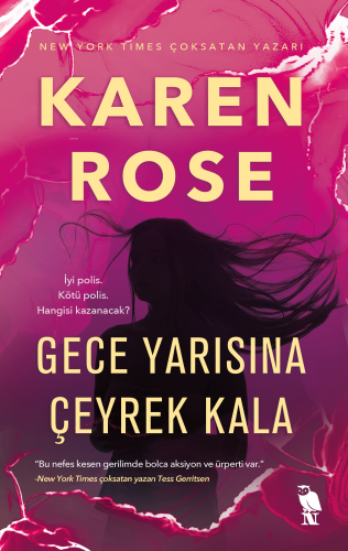 Gece Yarısına Çeyrek Kala | Karen Rose | Nemesis Kitap