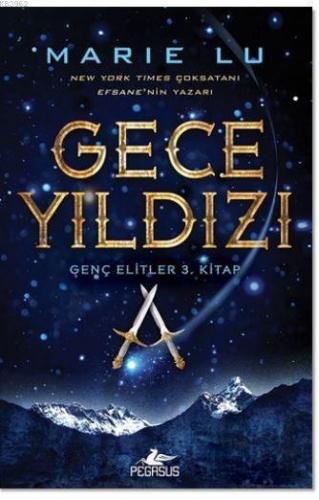 Gece Yıldızı (Ciltli); Genç Elitler, 3. Kitap | Marie Lu | Pegasus Yay