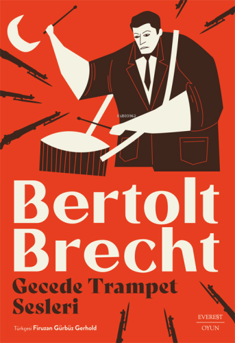 Gecede Trampet Sesleri | Bertolt Brecht | Everest Yayınları