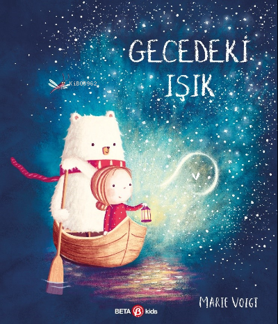 Gecedeki Işık | Marie Voigt | Beta Kids