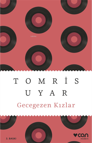 Gecegezen Kızlar | Tomris Uyar | Can Yayınları