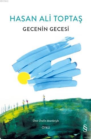 Gecenin Gecesi - Ciltli | Hasan Ali Toptaş | Everest Yayınları