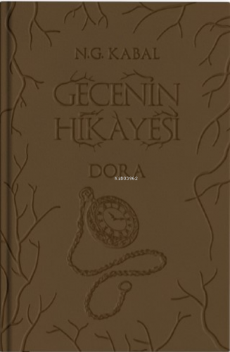 Gecenin Hikayesi;Dora | N. G. Kabal | Martı Yayınları