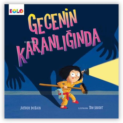 Gecenin Karanlığında | Arthur Mcbain | Eolo Yayıncılık