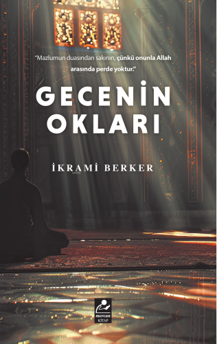 Gecenin Okları | İkrami Berker | Mercan Kitap