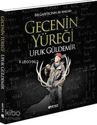 Gecenin Yüreği | Ufuk Güldemir | Boyut Yayın Grubu