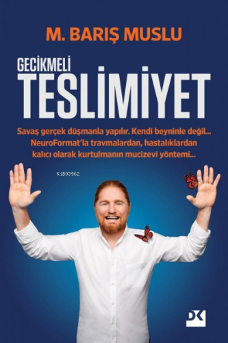 Gecikmeli Teslimiyet | M. Barış Muslu | Doğan Kitap