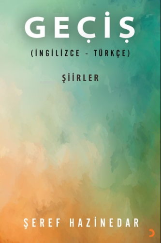 Geçiş | Şeref Hazinedar | Cinius Yayınları