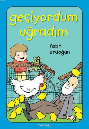 Geçiyordum Uğradım | Fatih Erdoğan | Mavibulut Yayınları