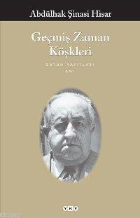 Geçmiş Zaman Köşkleri | Abdulhak Şinasi Hisar | Yapı Kredi Yayınları (