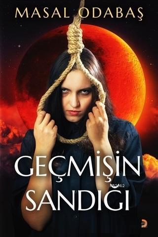 Geçmişin Sandığı | Masal Odabaş | Cinius Yayınları